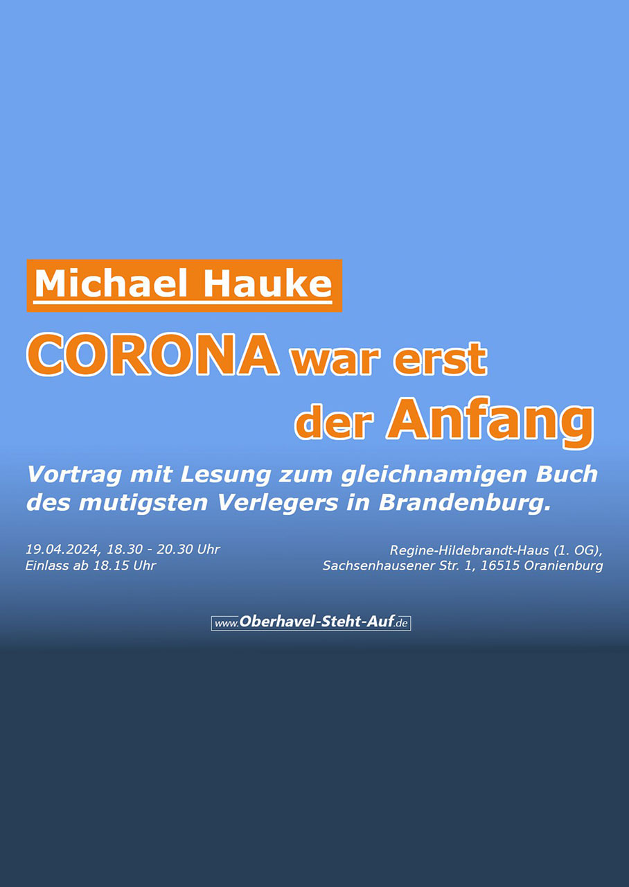 Michael Hauke: Corona war erst der Anfang (Vortrag mit Lesung)